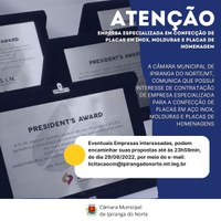 INTERESSE DE CONTRATAÇÃO DE EMPRESA ESPECIALIZADA PARA A CONFECÇÃO DE PLACAS EM AÇO INOX, MOLDURAS E PLACAS DE HOMENAGENS PARA ATENDIMENTO DAS DEMANDAS DA CÂMARA MUNICIPAL DE IPIRANGA DO NORTE–MT.