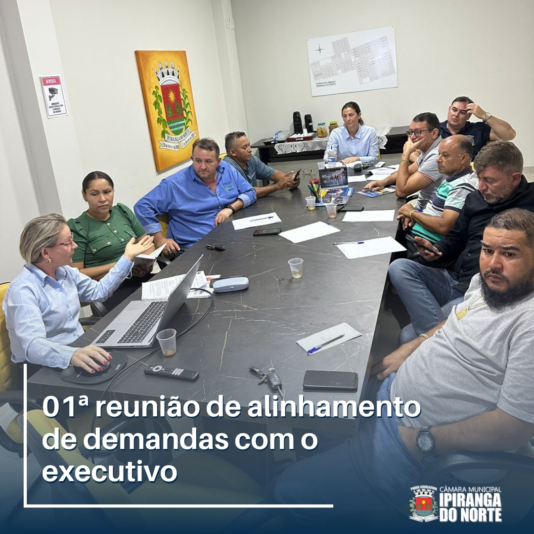 01ª REUNIÃO COM O EXECUTIVO