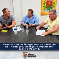 COMISSÃO DE TRIBUTAÇÃO, FINANÇAS E ORÇAMENTO ANALISA PL Nº 014/2025
