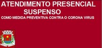 SUSPENSÃO DO ATENDIMENTO PRESENCIAL AO PÚBLICO NO PODER LEGISLATIVO E RESTRIÇÃO DA PRESENÇA DE PÚBLICO NAS SESSÕES LEGISLATIVAS 